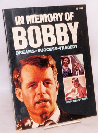 Cat.No: 115933 In memory of Bobby, dreams - success - tragedy. P. J. Epstein