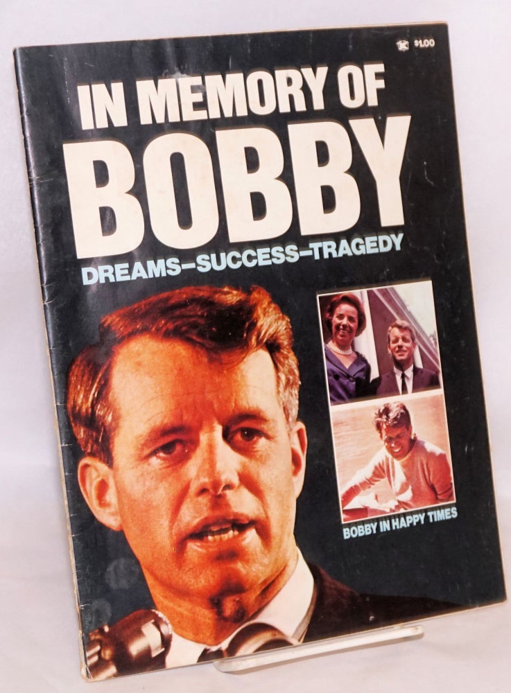 Cat.No: 115933 In memory of Bobby, dreams - success - tragedy. P. J. Epstein.