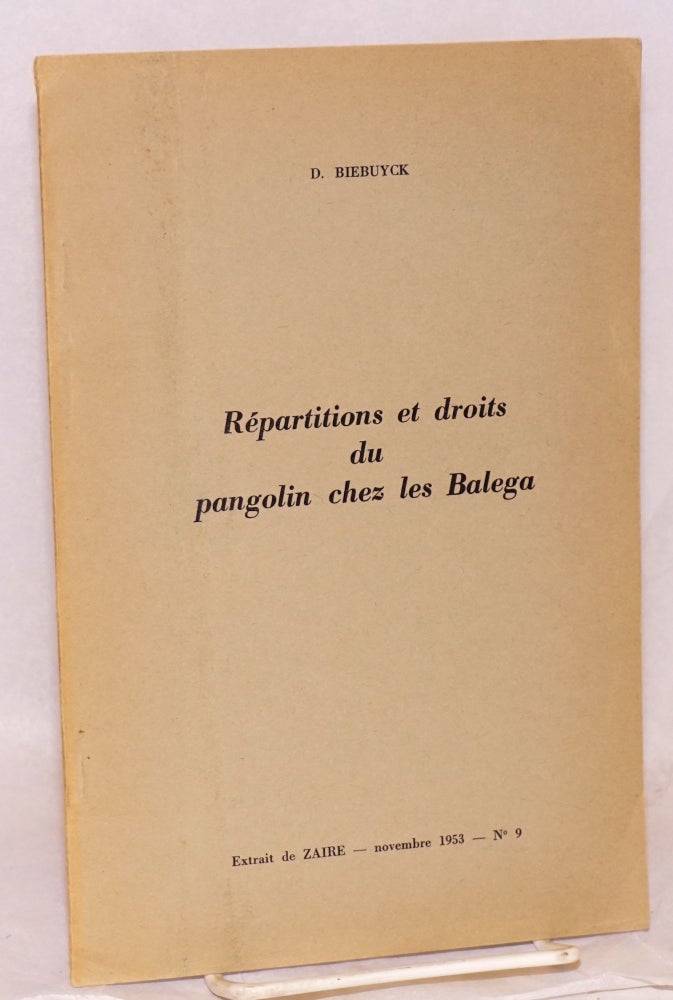 Cat.No: 115939 Répartitions et droits du pangolin chez les Balega; extrait de Zaire Novembre 1953 - No. 9. D. Biebuyck.
