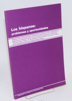 Cat.No: 115964 Los hispanos: problemas y oportunidades, documento de trabajo de la...
