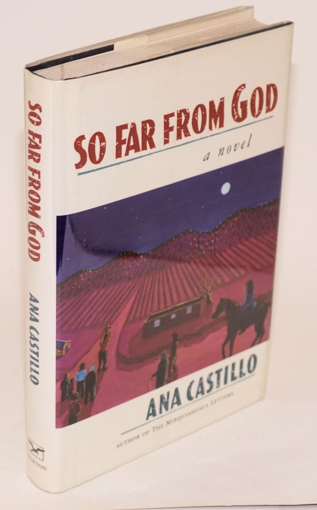 Cat.No: 116037 So far from God; a novel [inscribed & signed]. Ana Castillo.