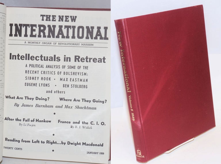 Cat.No: 116203 The New International;. Volume 5, 1939 [Reprint edition]. James Burnham, eds Max Shactman.