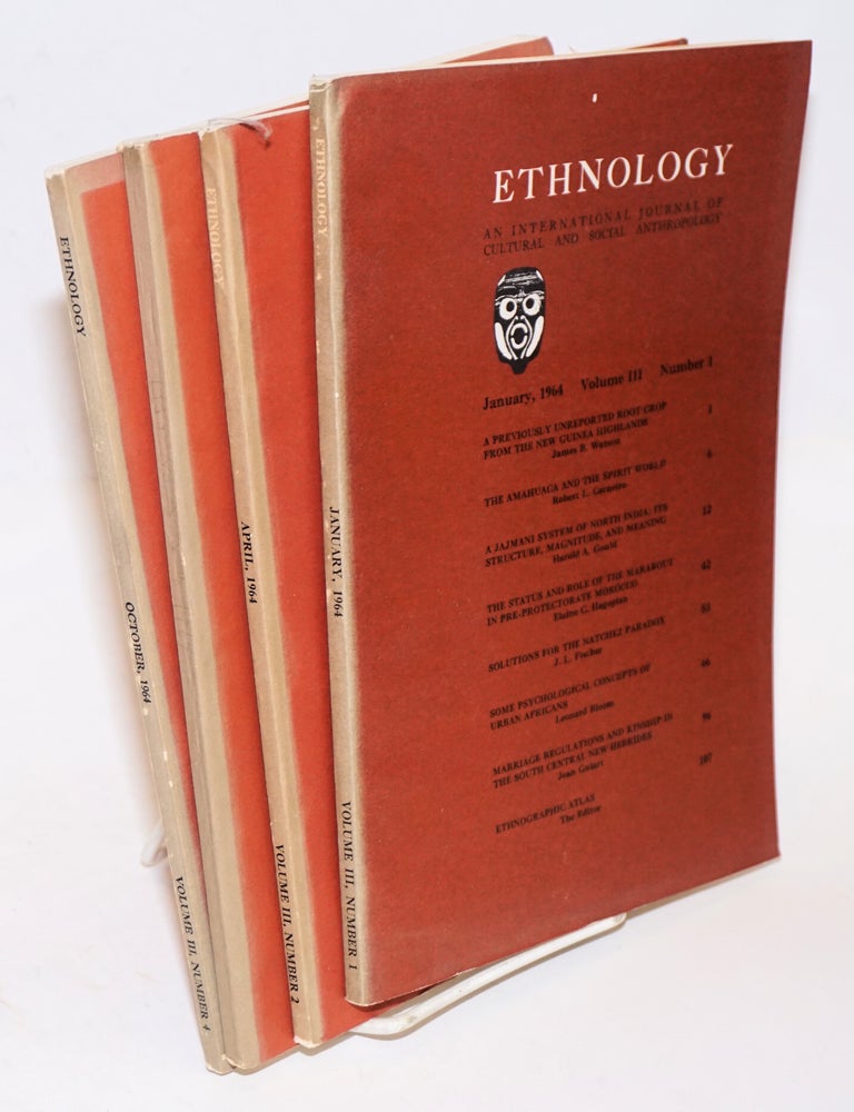 Cat.No: 116361 Ethnology: an international journal of cultural and social anthropology; volume III, numbers 1 - 4 complete