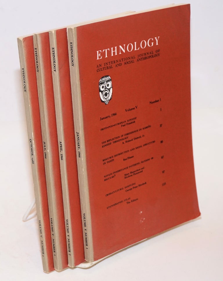 Cat.No: 116363 Ethnology: an international journal of cultural and social anthropology; volume V, numbers 1 - 4 complete