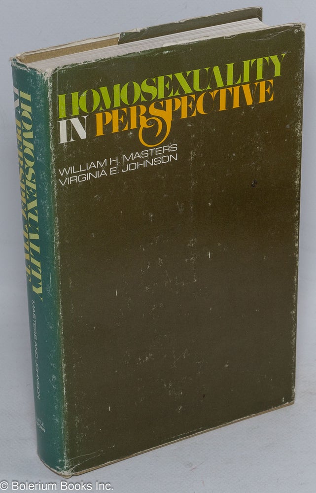 Cat.No: 11672 Homosexuality in perspective. William H. Masters, Virginia E. Johnson.