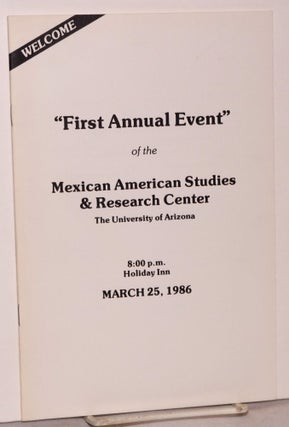 Cat.No: 116817 "First Annual Event" of the Mexican American Studies & Research Center,...