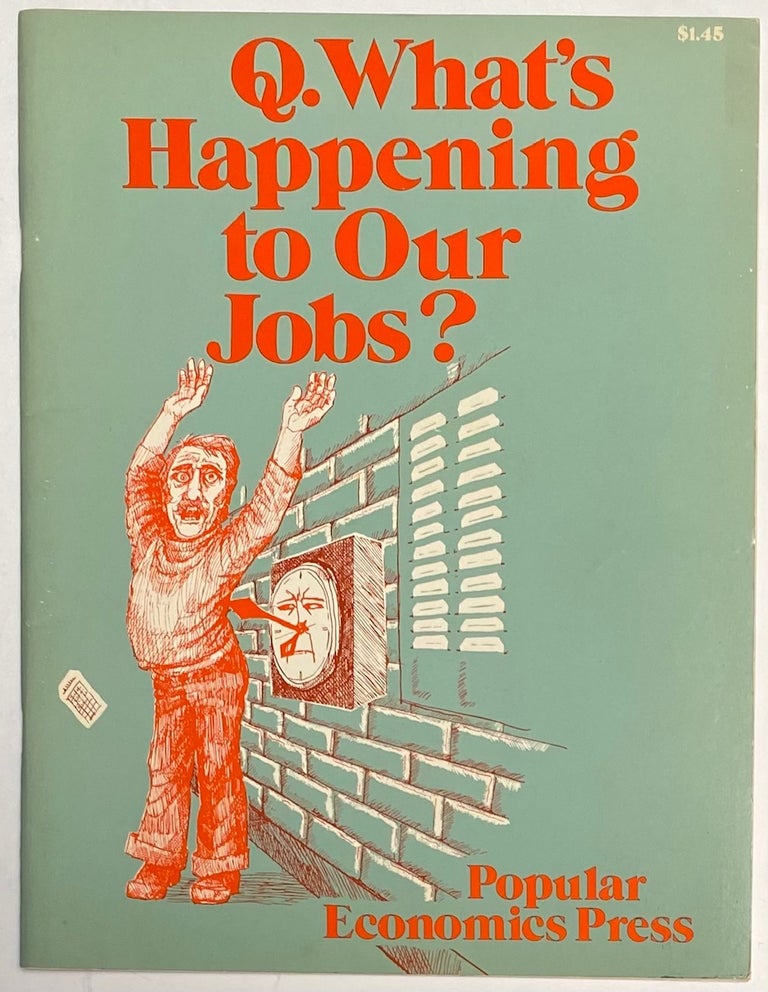 Cat.No: 116907 What's happening to our jobs? Steve Babson, Nancy Brigham.
