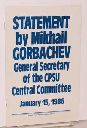 Cat.No: 116967 Statement by Mikhail Gorbachev, general secretary of the CPSU central...