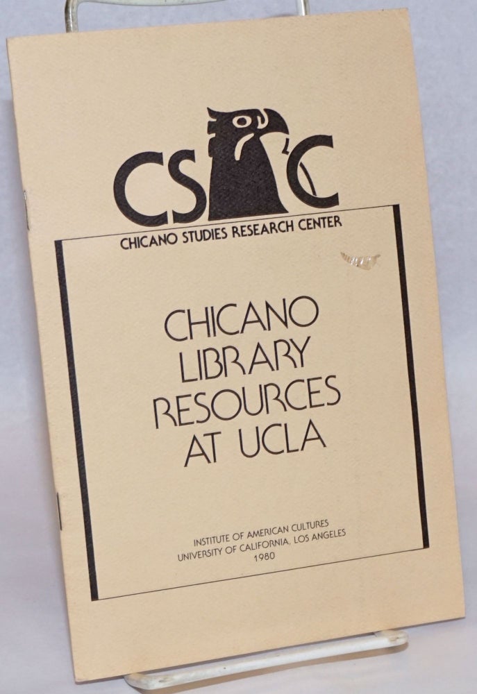 Cat.No: 117015 Chicano Library Resources at UCLA. Richard Chabran, comps Francisco Garcia.