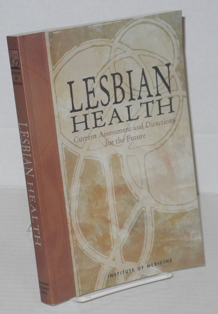Cat.No: 117093 Lesbian health; current assessment and directions for the future. Andrea L. Solarz.