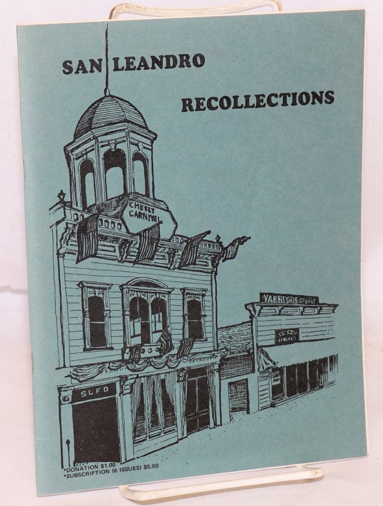 Cat.No: 117246 San Leandro Recollections: vol 2, #6, November 1970; The Estudillo sons-in-law. John Sandoval.