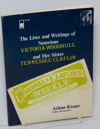 Cat.No: 117303 Woodhull & Claflin's weekly. The lives and writings of notorious Victoria...
