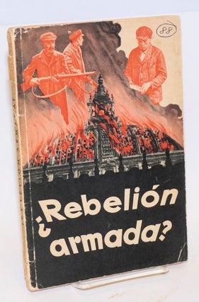 Cat.No: 117420 Rebelión armada; Revelaciones sobre la intentona revolucionaria...