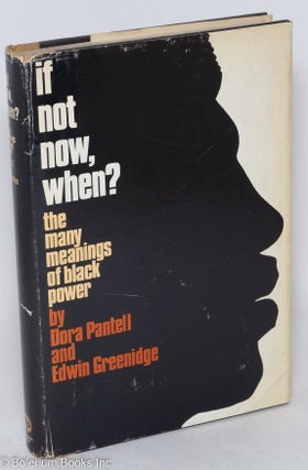 If not now, when; the many meanings of black power