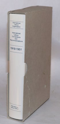 Cat.No: 117506 International labour conventions and recommendations 1919-1951, volume I....