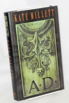 Cat.No: 117613 A. D.; a memoir. Kate Millett