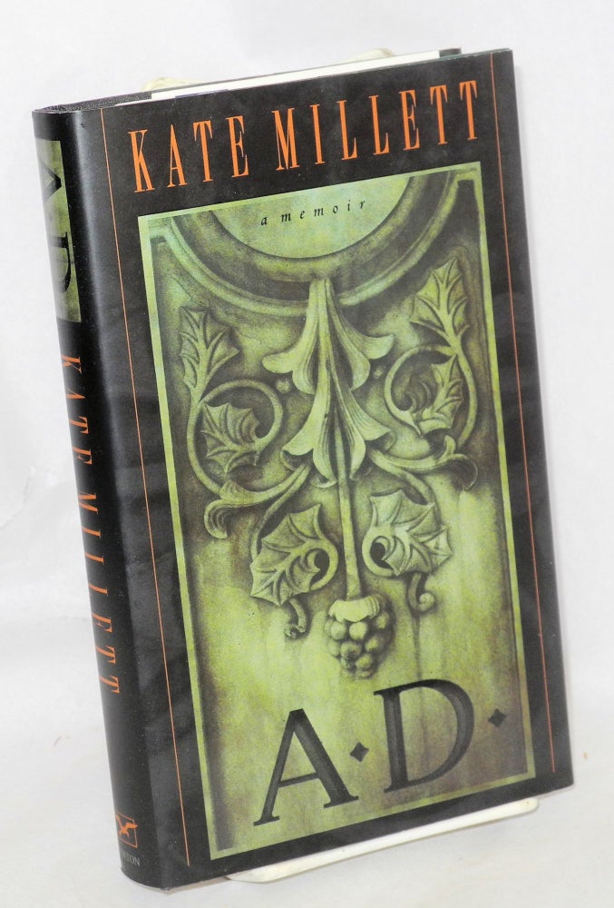 Cat.No: 117613 A. D.; a memoir. Kate Millett.