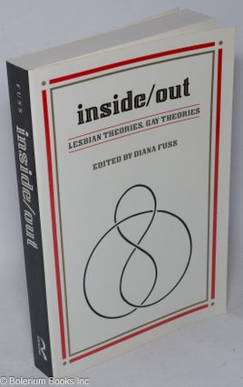 Cat.No: 117620 Inside/out: lesbian theories, gay theories. Diana Fuss