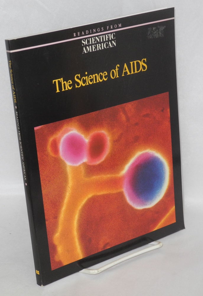 Cat.No: 117647 The science of AIDS; readings from Scientific American magazine