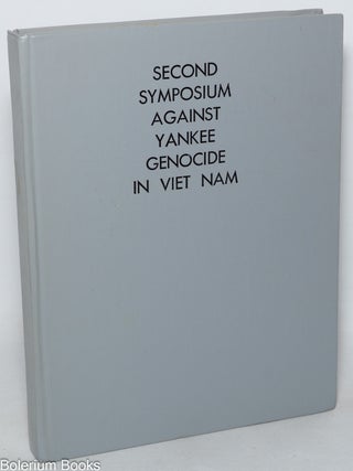 Cat.No: 117693 Second symposium against genocide yankee [syntax sic] in Viet Nam [cover...