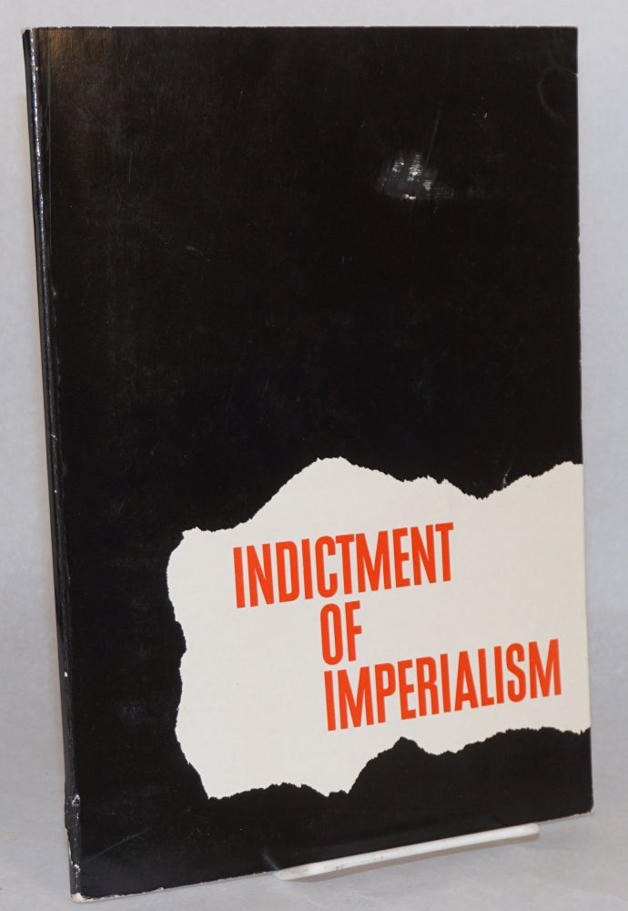 Cat.No: 117788 Indictment of imperialism. Commission for the Preparation of the International Meeting of Communist, Workers' Parties.