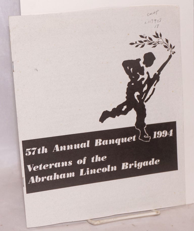 Cat.No: 117928 57th anniversary banquet; 1994. Veterans of the Abraham Lincoln Brigade. Bay Area Post.
