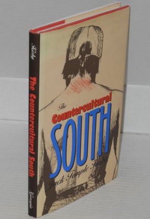 Cat.No: 117930 The countercultural south. Jack Temple Kirby