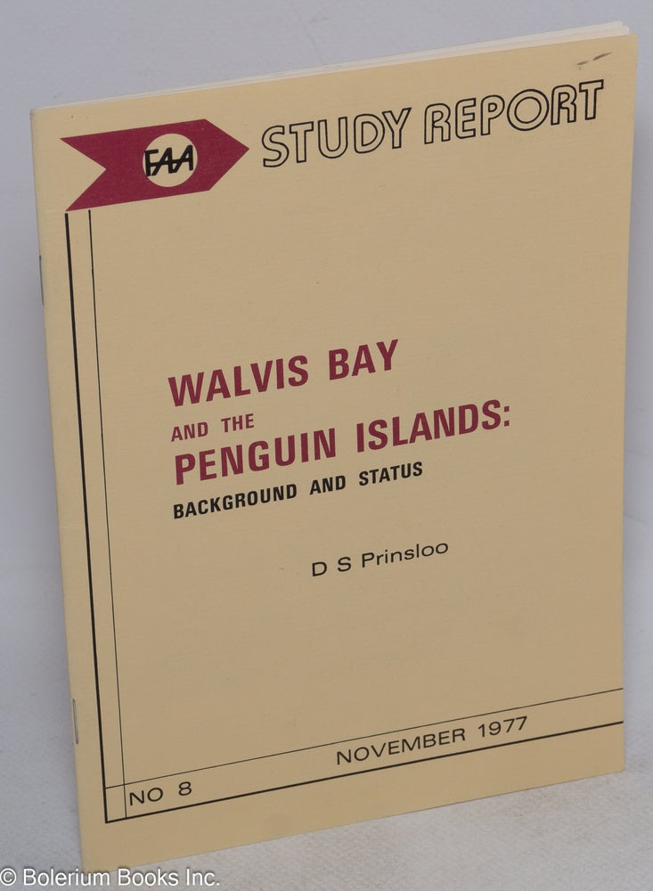 Cat.No: 117998 Walvis Bay and the Penguin Islands: background and status. D. S. Prinsloo.