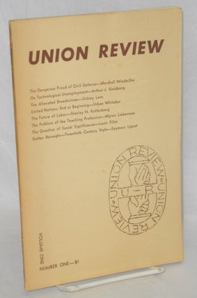 Cat.No: 118076 Union review, volume 1, no. 1. 1962. Daniel Knapp