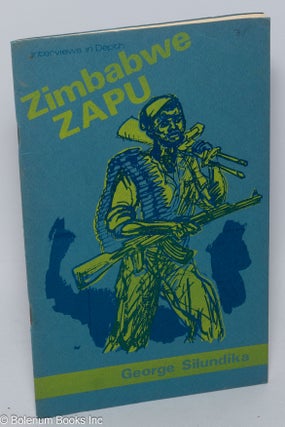 Cat.No: 118112 Interviews in depth: Zimbabwe ZAPU 2, Zimbabwe African People's Union....