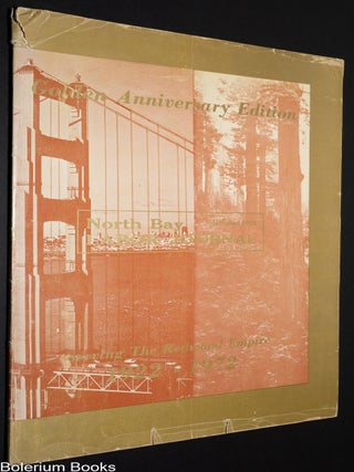 Cat.No: 118372 North Bay Labor Journal: Golden anniversary edition, Serving the Redwood...