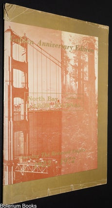 Cat.No: 118372 North Bay Labor Journal: Golden anniversary edition, Serving the Redwood...