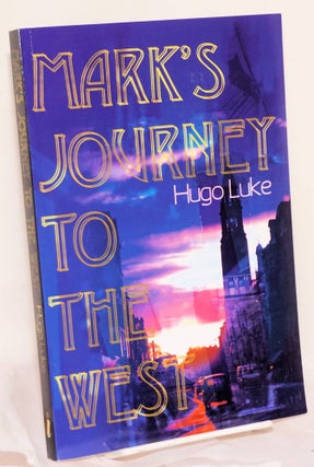 Cat.No: 118538 Mark's journey to the west. Hugo Luke
