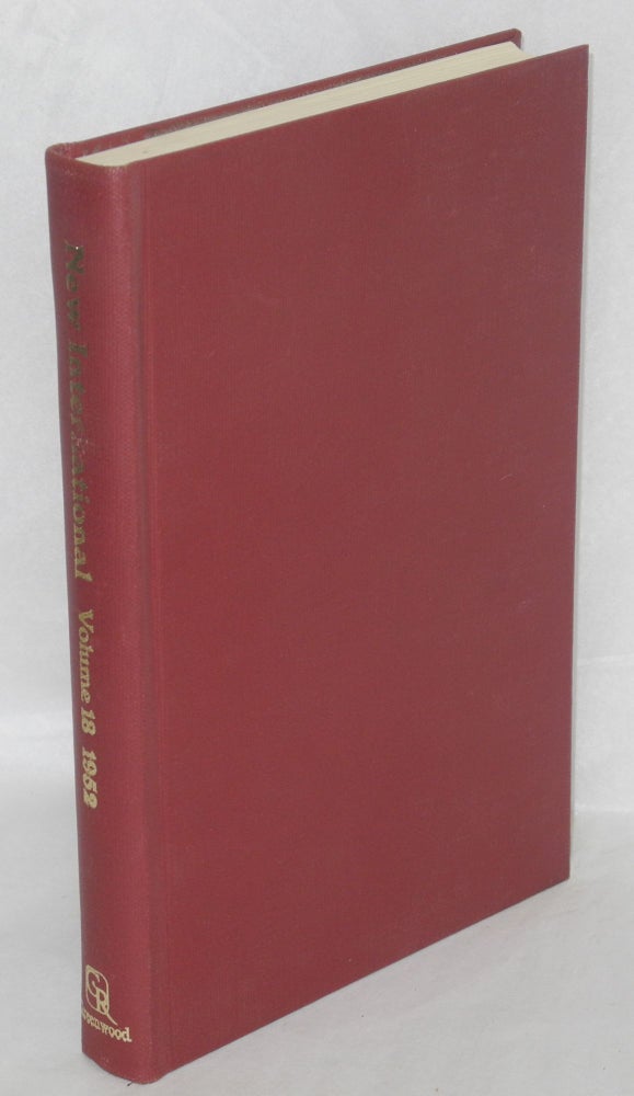 Cat.No: 118667 New international: volume 18, 1952. Max Shachtman, ed.