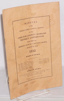 Cat.No: 118705 Minutes of the twenty-first annual session of the Chilton County District...