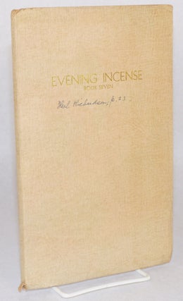 Cat.No: 118735 Evening incense; book seven; a yearbook of poems from the Poet's Workshop...