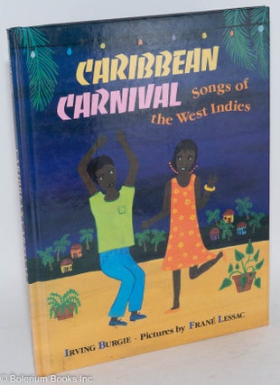 Cat.No: 118814 Caribbean carnival; songs of the West Indies, pictures by Frané,...