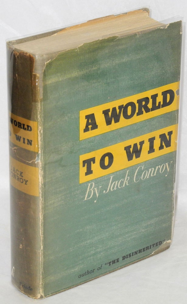 Cat.No: 118888 A world to win. Jack Conroy.