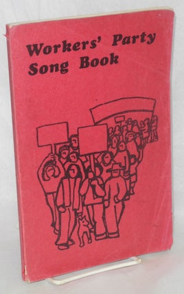 Cat.No: 119123 Workers' Party song book. Democratic Workers Party