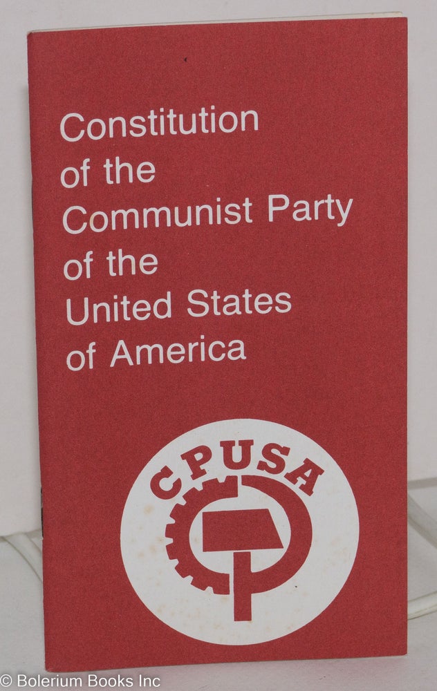 Cat.No: 119168 Constitution of the Communist Party of the United States of America. USA Communist Party.