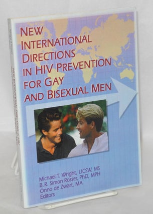 Cat.No: 119238 New International directions in HIV prevention for gay and bisexual men....