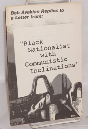 Cat.No: 119240 Bob Avakian replies to a letter from "black nationalist with...
