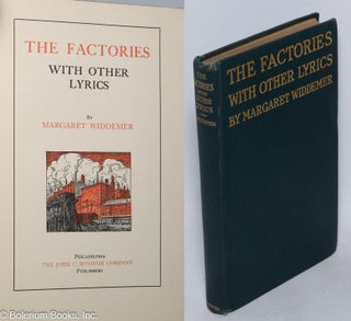 Cat.No: 119299 The factories with other lyrics. Margaret Widdemer