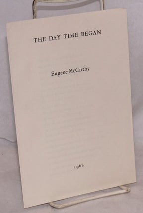 Cat.No: 119360 The day time began. Eugene McCarthy