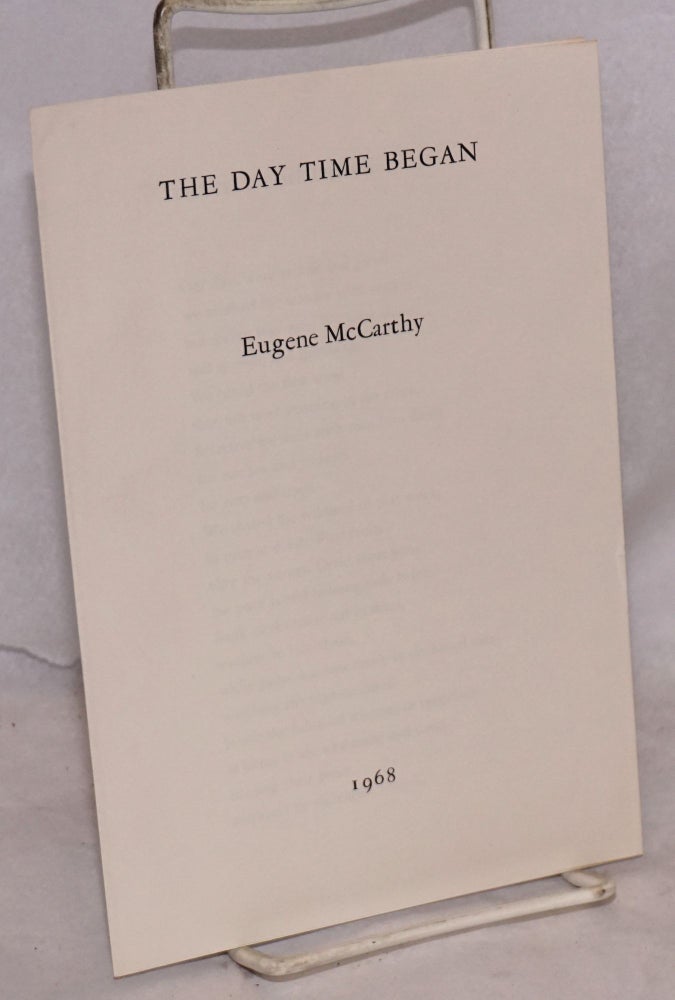 Cat.No: 119360 The day time began. Eugene McCarthy.