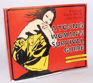 Cat.No: 119830 Kickin' back with the girls; a young woman's survival guide. Second...