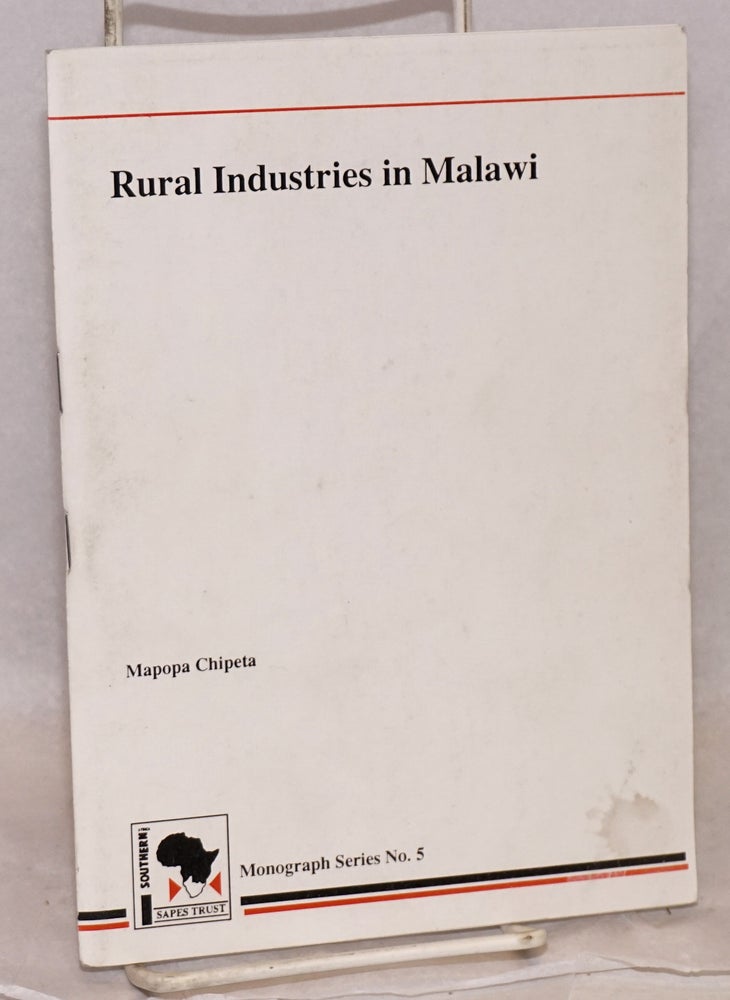 Cat.No: 119921 Rural industries in Malawi. Mapopa Chipeta.