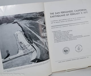 The San Fernando, California, earthquake of February 9, 1971: a preliminary report; geological survey professional paper 733