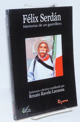 Cat.No: 120064 Memorias de un guerrillero. Testimonio colectivo coordinado por Renato...