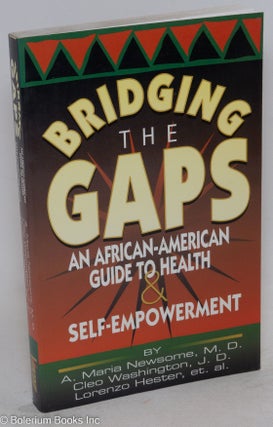 Cat.No: 120118 Bridging the gaps: an African-American guide to health and...